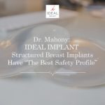 Structured Breast Implants have the best safety profile